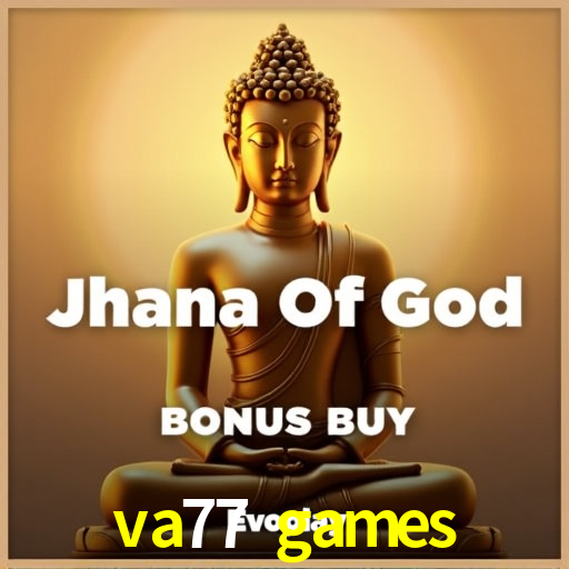 Experiência VIP va77 games