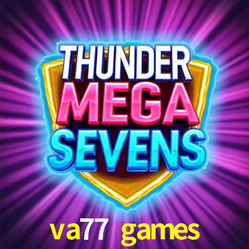 Cadastro Rápido va77 games